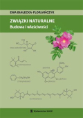 Związki naturalne - budowa i właściwości Związki naturalne - budowa i właściwości