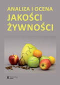 Analiza i ocena jakości żywności Analiza i ocena jakości żywności