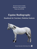 Equine Radiography - Handbook for Veterinary Medicine Students Equine Radiography - Handbook for Veterinary Medicine Students