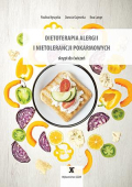 Dietoterapia alergii i nietolerancji pokarmowych. Skrypt do ćwiczeń Dietoterapia alergii i nietolerancji pokarmowych. Skrypt do ćwiczeń
