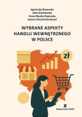 Wybrane aspekty handlu wewnętrznego w Polsce Wybrane aspekty handlu wewnętrznego w Polsce