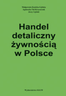 Handel detaliczny żywnością w Polsce Handel detaliczny żywnością w Polsce