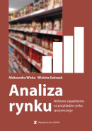 Analiza rynku - wybrane zagadnienia na przykładzie rynku spożywczego Analiza rynku - wybrane zagadnienia na przykładzie rynku spożywczego